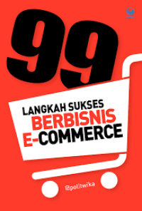 Image of 99 Langkah Sukses Berbisnis E-Commerce
