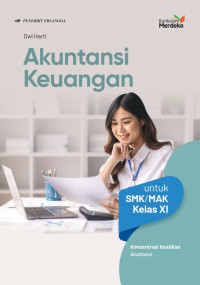 Image of Akuntansi Keuangan untuk SMA/MA/SMK/MAK Kelas XI
