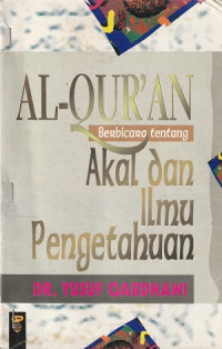 Image of Al-Qur'an Berbicara tentang Akal dan Ilmu Pengetahuan