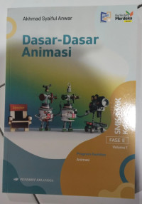 Image of Dasar-Dasar Animasi untuk SMK/MAK Kelas X Volume 1