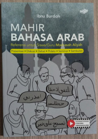 Image of Mahir Bahasa Arab (Referensi untuk Siswa/Guru Madrasah Aliyah)