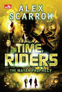 Image of Time Riders: The Mayan Prophecy